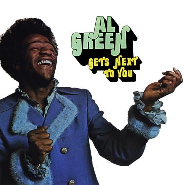 Al Green -  Gets Next to You